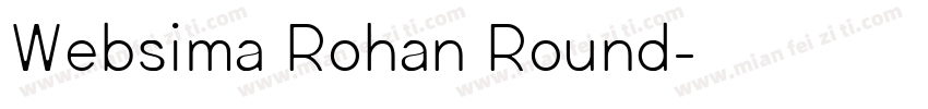Websima Rohan Round字体转换